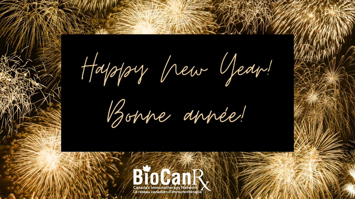 Bonne année! Happy New Year from everyone at #BioCanRx!