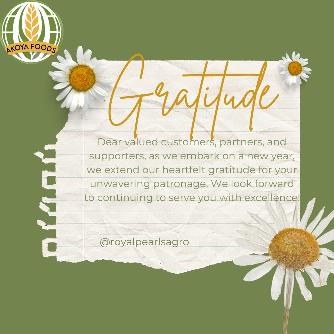 Dear valued customers, partners, and supporters, as we embark on a new year, we extend our heartfelt gratitude for your unwavering patronage. Your support has been instrumental in our journey. #thankyou #2024 #akoyafoods #royalpearlsagro
