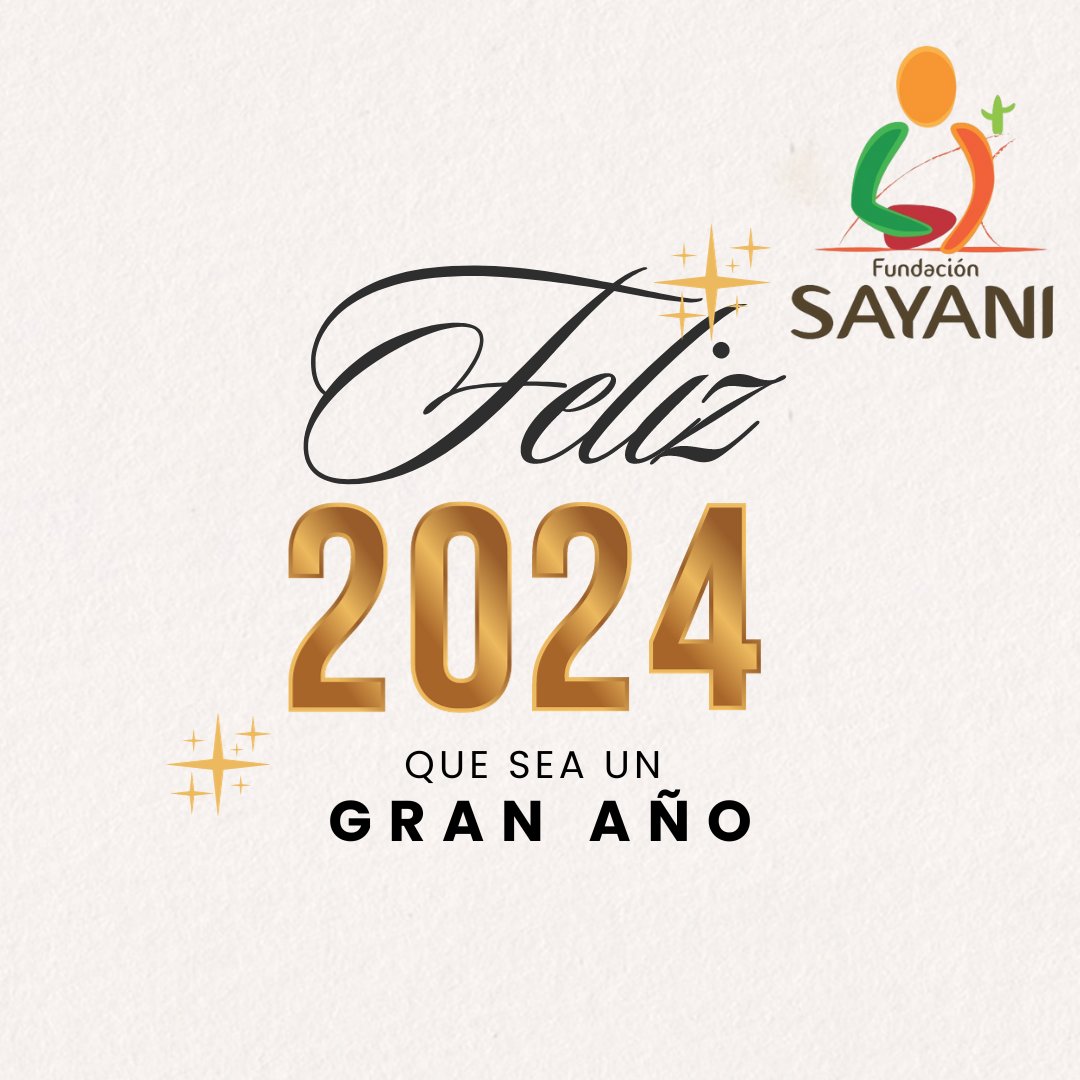 Desde 🌵Fundacion Sayani🌵 queremos agradecerles por acompañarnos este 2023. Que el #2024 nos traiga salud, paz y prosperidad. #FelizAnoNuevo #Feliz2024 #FundacionSayani
