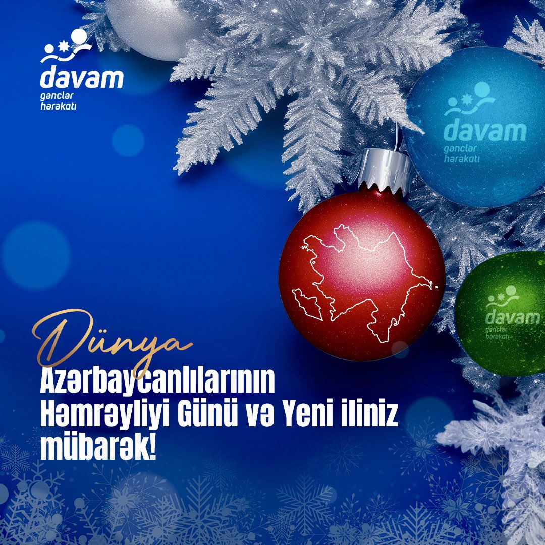 🇦🇿 Əziz həmvətənlər, hər birinizi Dünya Azərbaycanlılarının Həmrəyliyi Günü və Yeni il münasibətilə təbrik edir, yeni-yeni nailiyyətlər, ölkəmizin tərəqqisi və milli maraqlarının qorunması naminə daima həmrəy olmağınızı arzulayırıq. ✊

#davamgenclerherekati #davam2023