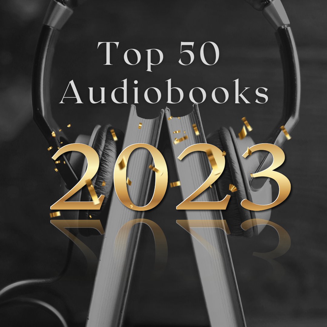 My Top 50 Audiobooks of 2023! #JDCMustReadBooks bit.ly/2023BooksJDC What a year of listening/reading! With 358 books read (over half audio), it was challenging to pick only 50! Thanks to all the authors, publishers, narrators, & @NetGalley  #audiobooks