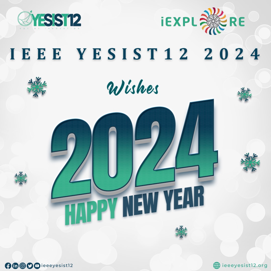 ieeeyesist12's tweet photo. 📷 IEEE YESIST 12 2024 team wishes you all 📷 Happy New Year 2024! 📷
Connect with us at https://t.co/5T6GfxS7UQ &
WhatsApp Channel: https://t.co/x62aTsJhS0
#YESIST122024 #Ambassador #Publicity #IEEE #volunteers #innovationtrack #juniorEinstein #makerfair #wepower #special https://t.co/LmI5n55WIZ