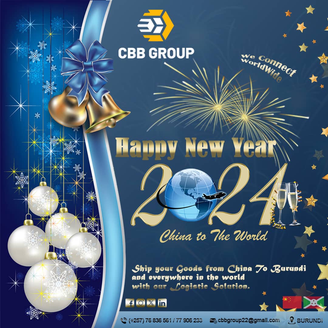 Cbbgroup_bdi's tweet photo. CBB Logistics 💫 wish you a wonderful 🎊 NEW YEAR 2024.  Let this year be  full of Wealth, Success and Joy of New Beginnings ! 🍾

#WeConnectWorldWide #china_to_burundi #bestquality_bestprice #seacargo #aircargo https://t.co/0kxQFLSxPJ