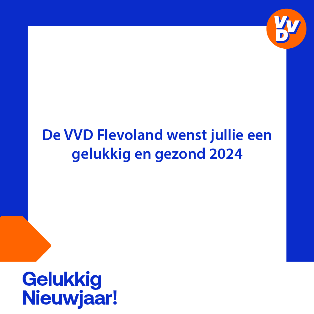 De VVD Flevoland wenst iedereen een gelukkig en gezond 2024!