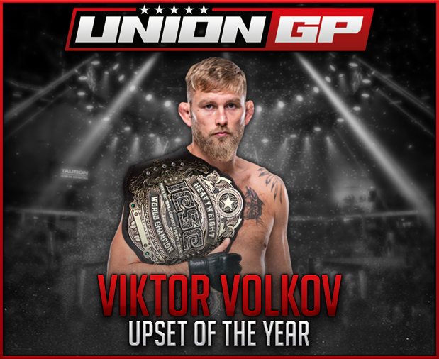 Union_GP's tweet image. With 57.1% of the votes, the 2023 Upset of the Year Award goes to Viktor Volkov for his win over Gauge Lattimore at UGP 51 to capture the Heavyweight Championship!