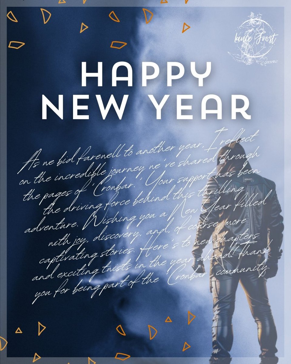 LFrostOfficial's tweet photo. Cheers to a new year filled with suspense, excitement, and endless possibilities!

Thank you for being part of the 'Crowbar' family. Here's to more thrilling adventures in the chapters that await.

Happy New Year!

#NewYear #CrowbarMysteries #CheersToNewBeginnings https://t.co/IDTA1FBkip