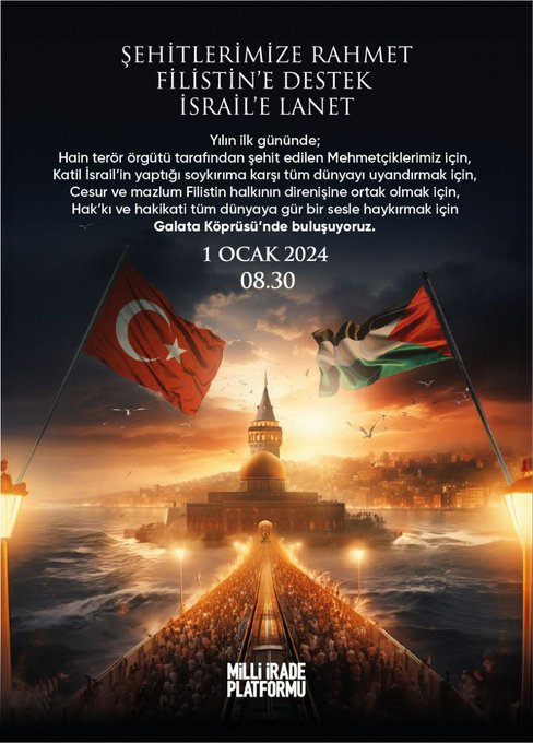 furkancan's tweet photo. 🇹🇷🇵🇸🌹Filistin için  #1Ocak2024 saat 08.30'da Galata Köprüsü'nde olacağız. 🌹🇵🇸🇹🇷 
 Mekkenin Fethi Kutlu Olsun /
#EbuUbeyde https://t.co/d0rk2qDRnW