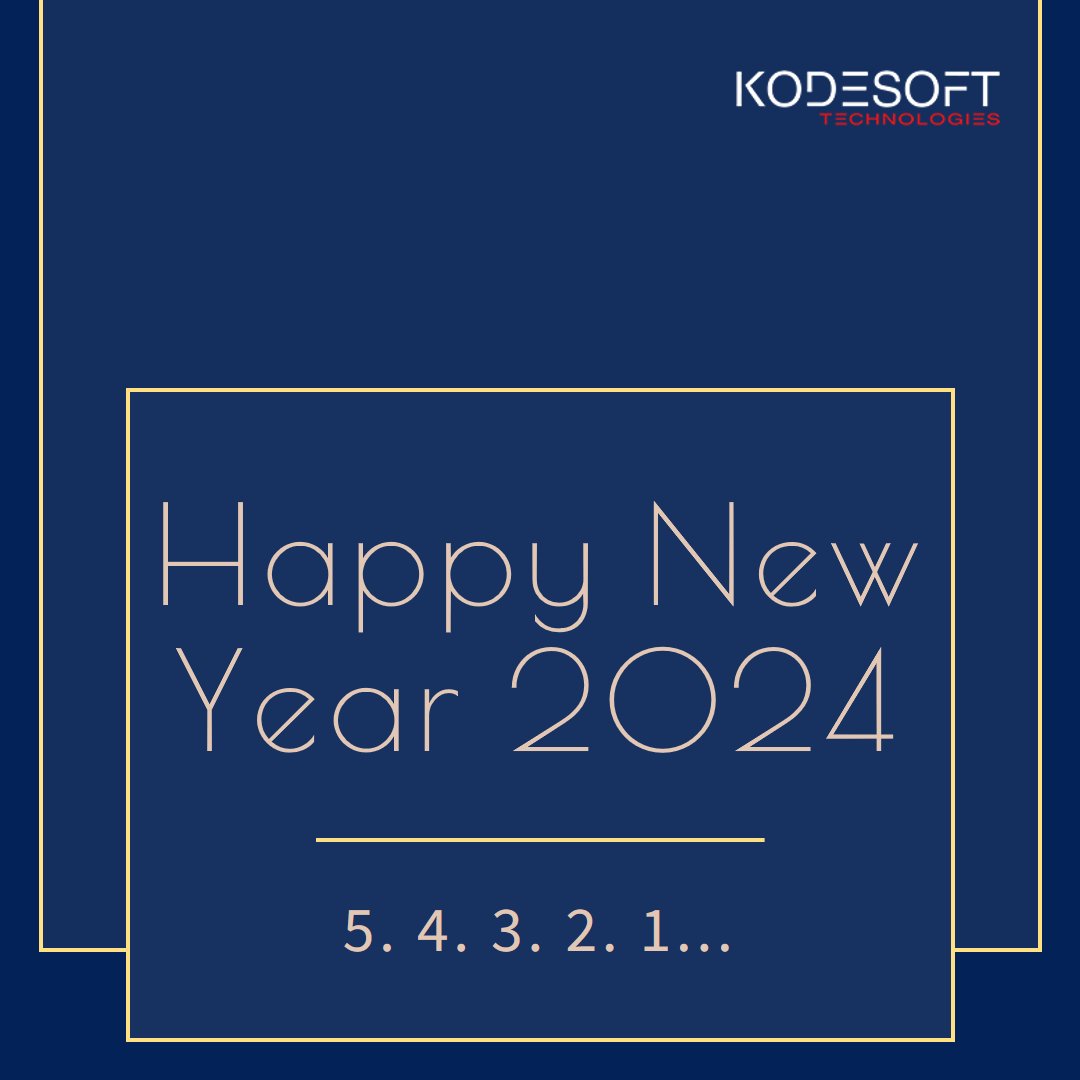 kodesofttech's tweet photo. May the dawn of 2024 bring new opportunities, boundless creativity, and  unwavering success to all! Wishing everyone a year filled with  innovation, growth, and remarkable achievements. Happy New Year 2024!  🎉✨ #NewYear2024 #Innovation #SuccessAhead https://t.co/2mI0QHUtx9