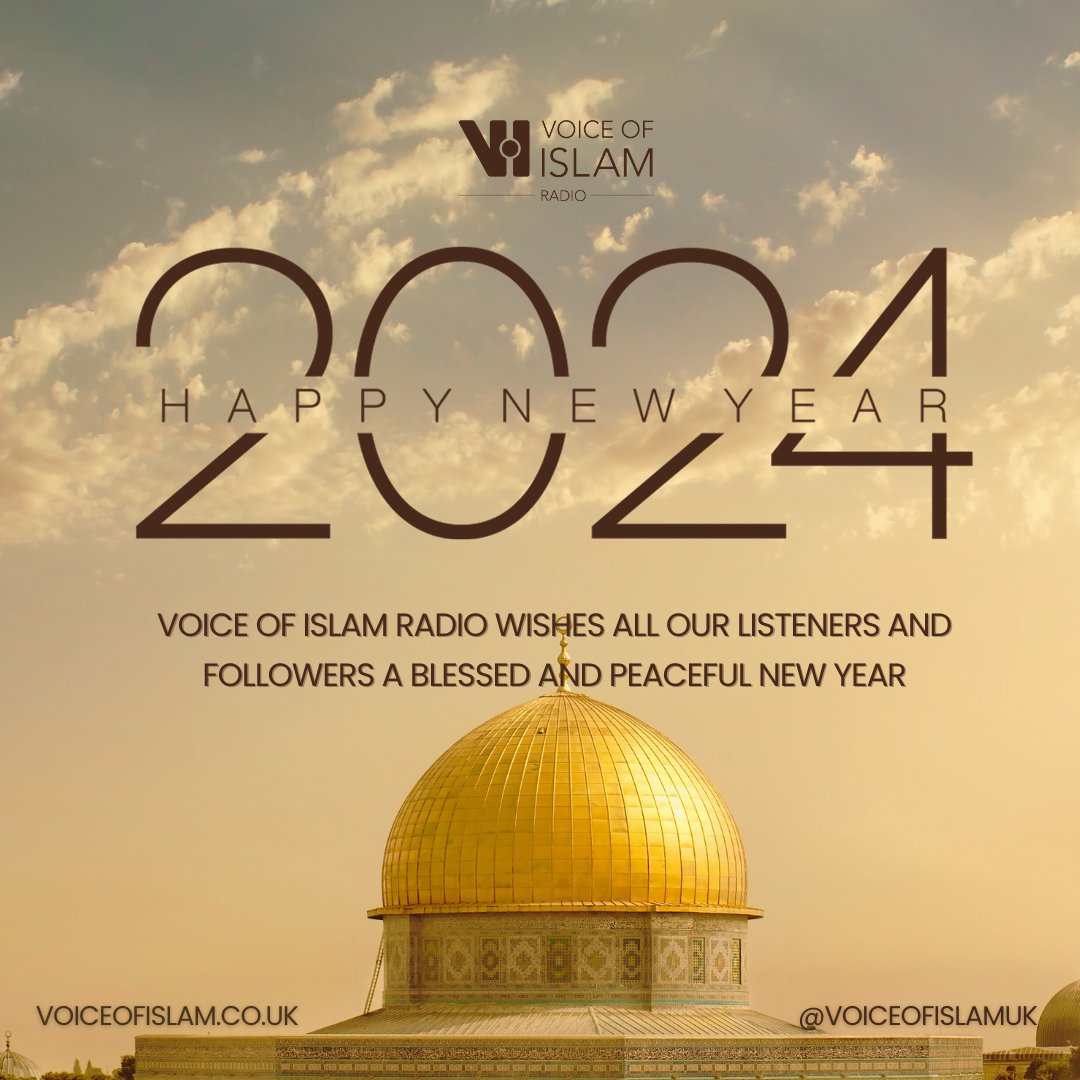 VoiceOfIslamUK's tweet photo. We welcome 2024 with the anticipation of more great shows, guest interactions and exciting discussions. 

So don't move that dial - keep yourselves locked to Voice of Islam Radio and get involved via our LIVE shows and socials. 

Peace and love to all for 2024 
#NewYear #2024 https://t.co/bdyTyhKDe8