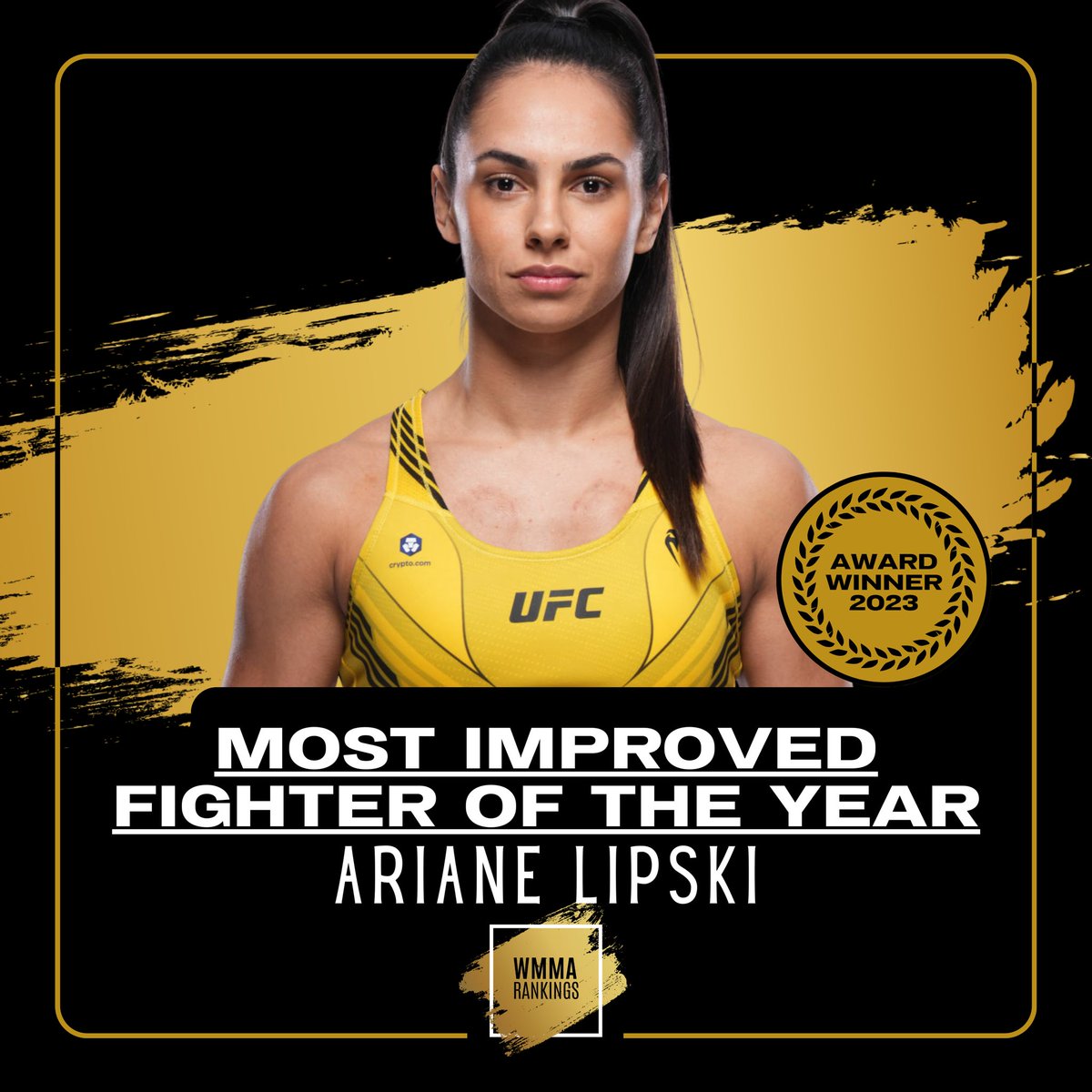The 'WMMA Rankings Most Improved Fighter of the Year' for 2023 is awarded to... 🏆 Ariane Lipski! The “Queen of Violence” has demonstrated rapid evolution this year, going 3-0 and entering the flyweight ranks after becoming the first person to finish Casey O’Neill. #WMMA #UFC