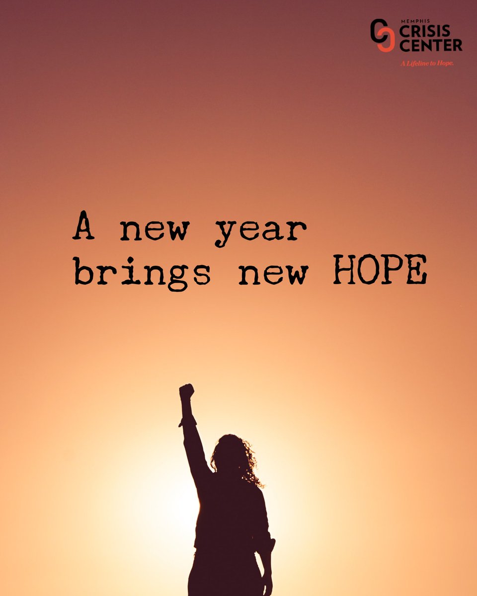 Happy New Year from The Memphis Crisis Center! If this year was not what you planned, put it behind you and start new tomorrow! With new beginnings comes HOPE! We’re hopeful for a year of life saving/changing conversations! #988 #memphis