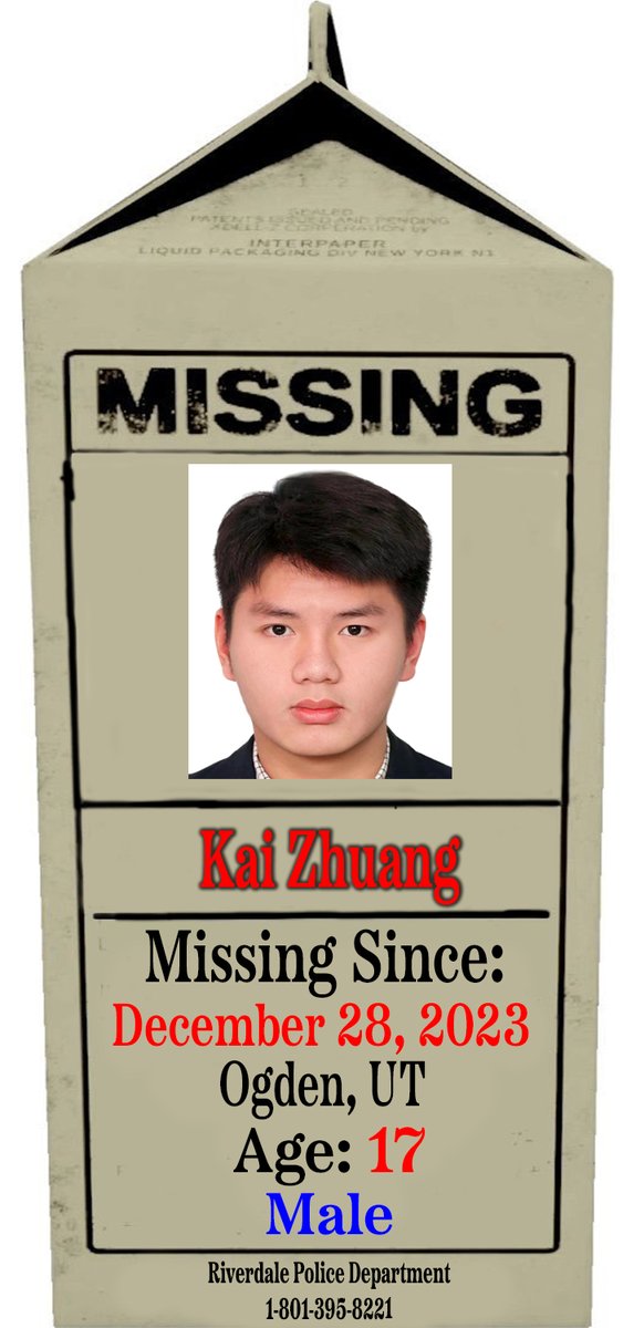 P_MilkCarton's tweet photo. 🚨🚨🚨 MISSING CHILD 🚨🚨🚨

Kai Zhuang
Age: 17
Missing Since: 12/28/23
#Ogden, #Utah 

Please Call If You Have Information:

#Riverdale Police Department
1-801-395-8221

#ProjectMilkCarton 
#MissingChildren 
#BringThemHome https://t.co/l6WyZtLfNn