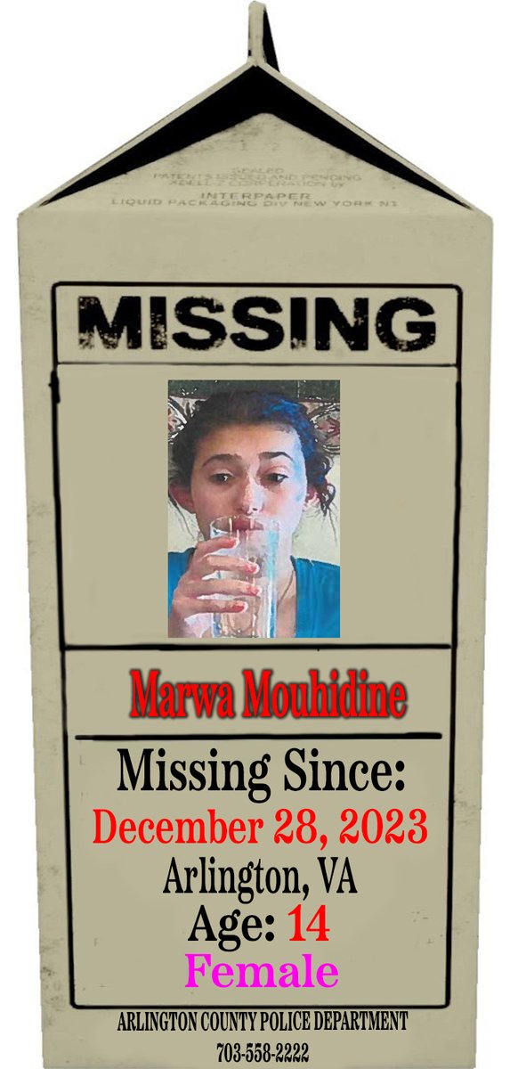 P_MilkCarton's tweet photo. 🚨🚨🚨 MISSING CHILD 🚨🚨🚨

Marwa Mouhidine
Age: 14
Missing Since: 12/28/23
#Arlington, #Virginia 

Please Call If You Have Information:

ARLINGTON COUNTY POLICE DEPARTMENT
703-558-2222

#ProjectMilkCarton 
#MissingChildren 
#BringThemHome https://t.co/Jw4AePSsBS