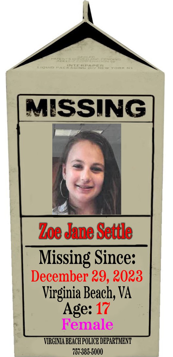 P_MilkCarton's tweet photo. 🚨🚨🚨 MISSING CHILD 🚨🚨🚨

Zoe Jane Settle
Age: 17
Missing Since: 12/29/23
#VirginiaBeach, #Virginia 

ZOE WAS LAST SEEN IN VIRGINIA BEACH, VIRGINIA ON 12/29/23. SHE WAS LAST SEEN WEARING A GRAY SWEATSHIRT, BLACK SWEATPANTS AND PINK SHOES.

Please Call If You Have Information:

VIRGINIA BEACH POLICE DEPARTMENT
757-385-5000

#ProjectMilkCarton 
#MissingChildren 
#BringThemHome