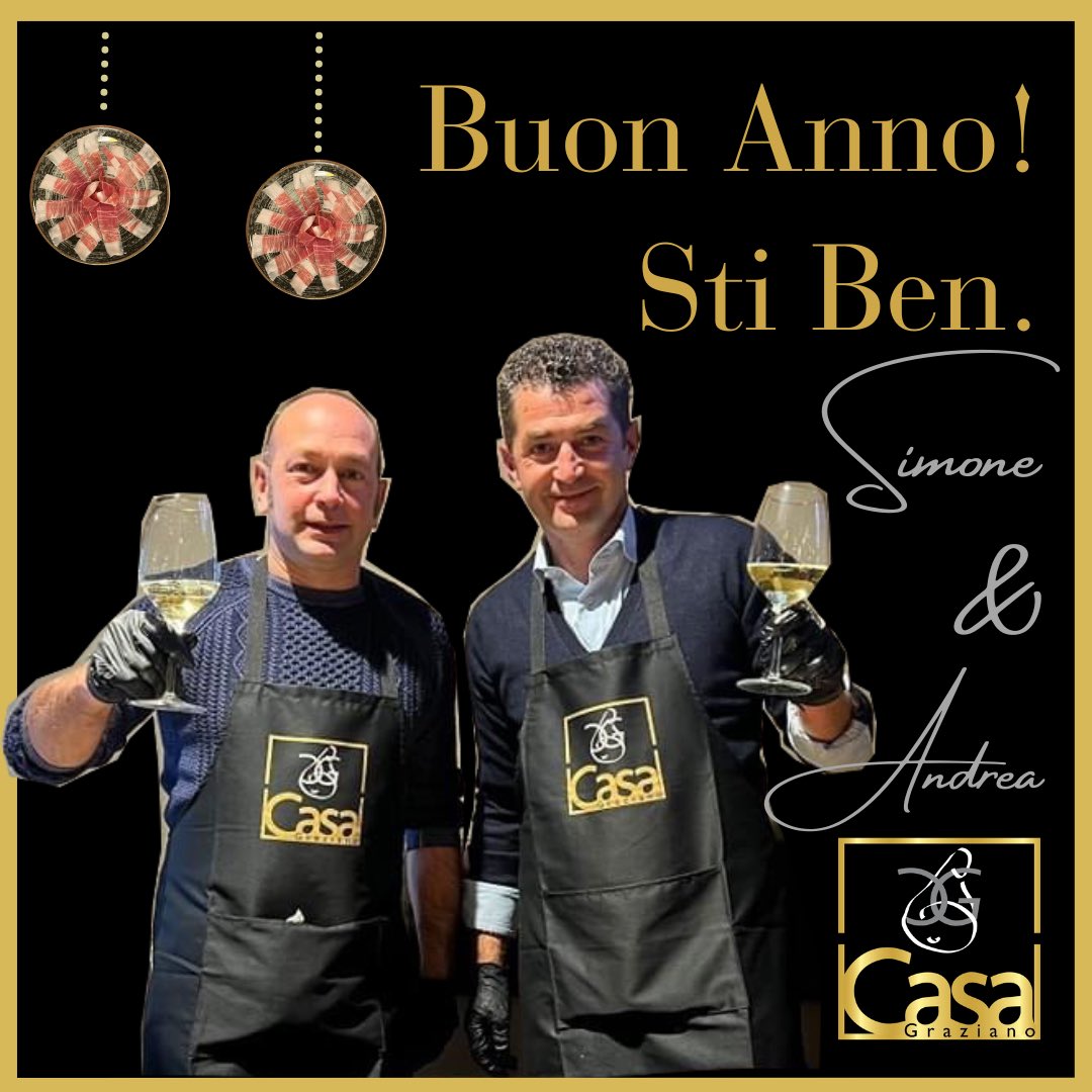 Come si dice a Parma…Sti Ben! 
Buon Anno e ‘State Bene’ augurio di Buona salute e cose belle per l’anno nuovo!
Brindiamo insieme a te! Auguri!!!!
Simone &amp; Andrea Casa e tutto il #teamcasagraziano #buonanno2024