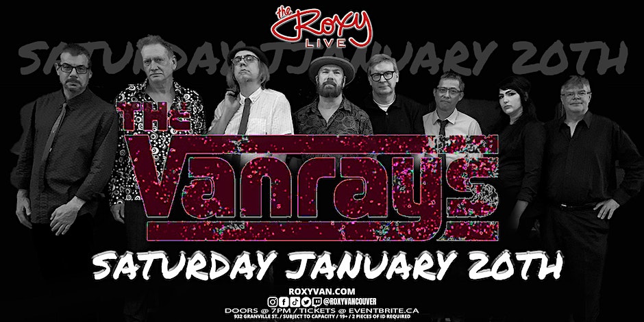 The VANRAYS shake 2 sets of #EastVanSoul at @roxyvanlive in Jan 20 - 8pm. Right after the Canucks/Leafs down the street. Tickets at eventbrite.ca/e/the-vanrays-…
