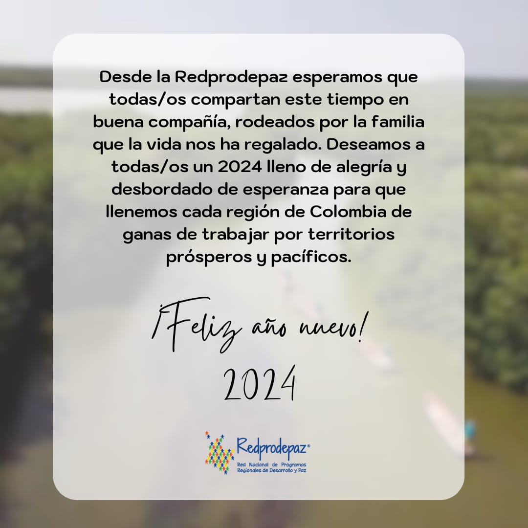 #Redprodepaz les desea #FelizAñoNuevo #2024 🥂.
#VidaQuerida
