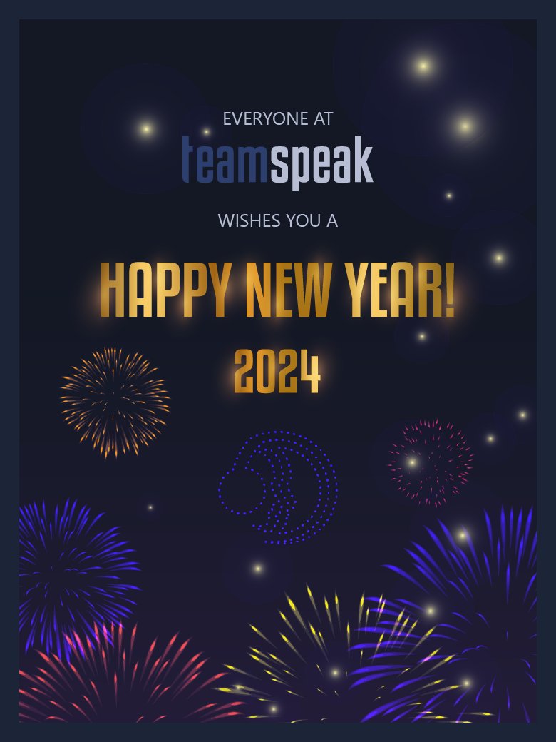 teamspeak's tweet photo. 🥳🎇 HAPPY NEW YEAR EVERYONE!!! 🎆🍾 https://t.co/KfC5ng6oBx