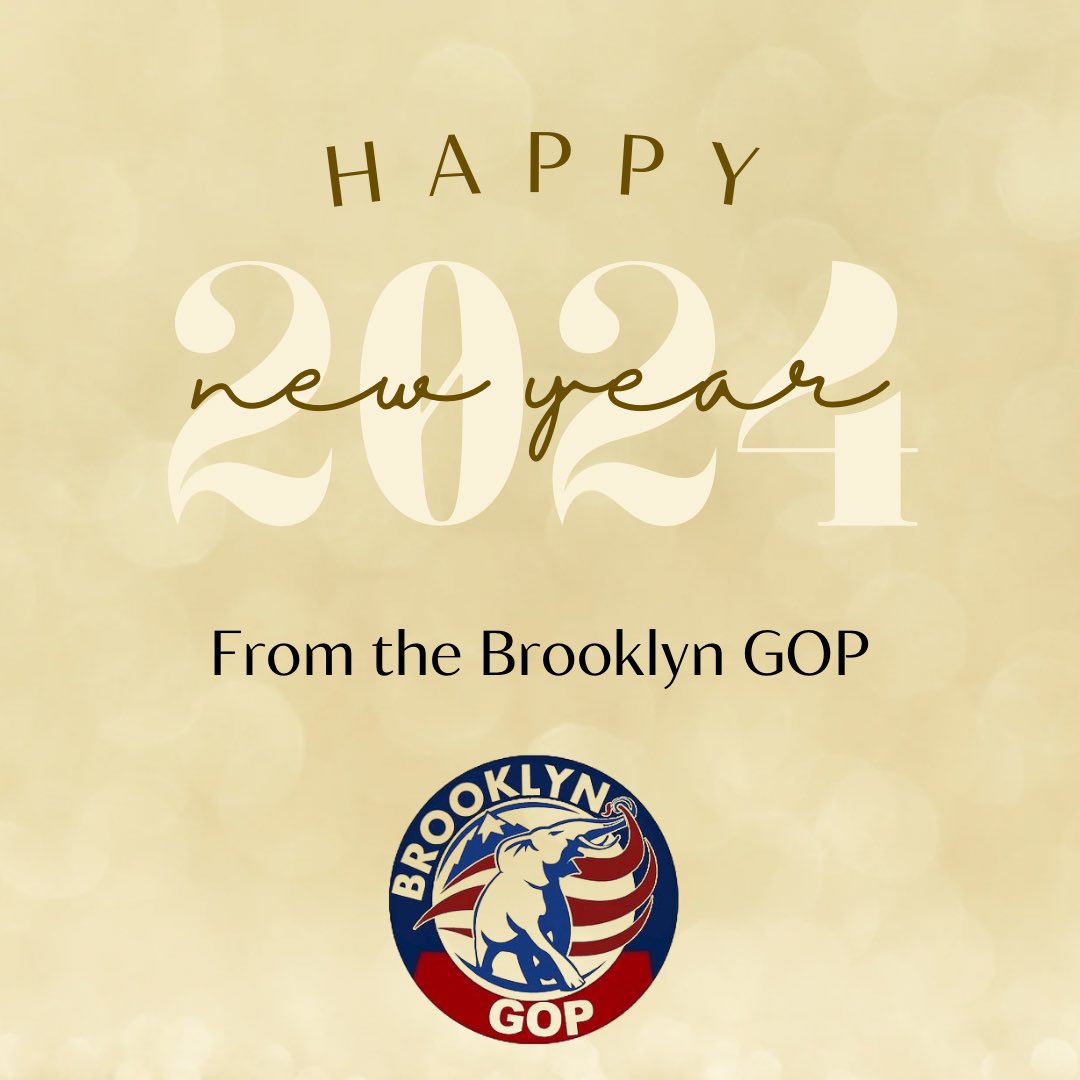 Wishing everyone blessings & prosperity in 2024. Happy New Year from the Brooklyn GOP!