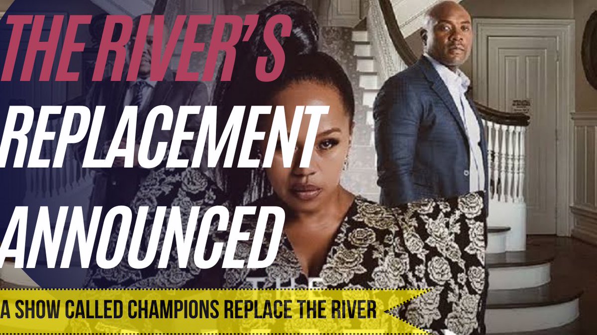 Zuko_Mashaba_'s tweet photo. The river | Champions | Champions is set to replace The River https://t.co/3pQyLlnfxC via @YouTube https://t.co/XVBgJ8DxWl