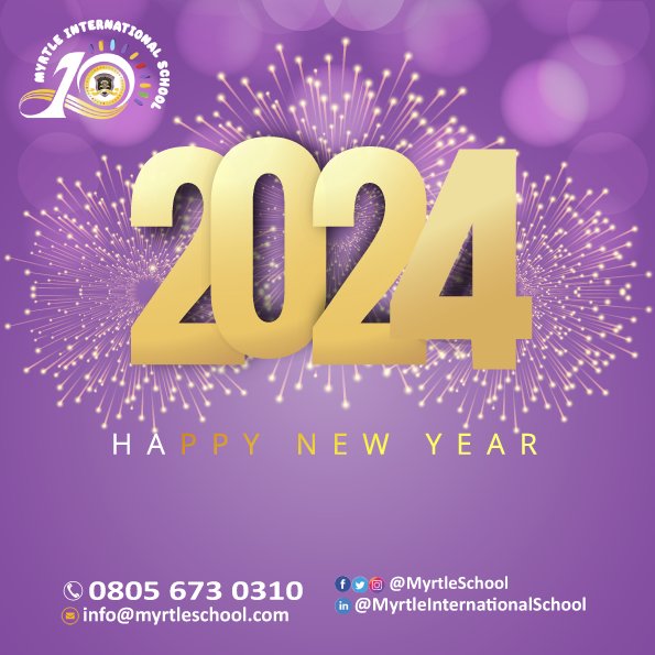 myrtleschools's tweet photo. Sending warm wishes for a Happy New Year from Myrtle International School! 
May the 2024 be filled with exciting learning experiences, achievements, and memorable moments for both students and parents. 
#HappyNewYear #myrtleschools #refiningforgreatness https://t.co/ZlLdWrsx2i
