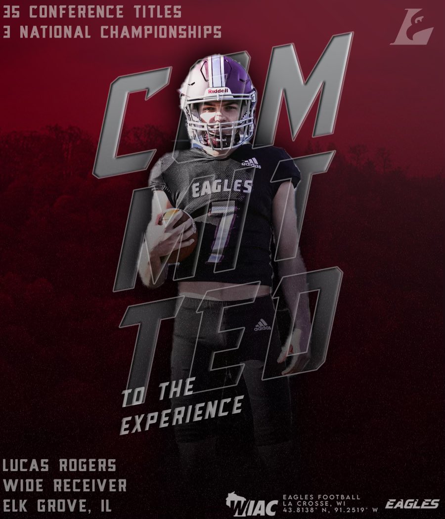 I’m excited to say I’m 100% committed to <a href="/UWLEagleFB/">UW-La Crosse Football</a>! I want to say a special thank you to my family, friends, coaches and <a href="/ElkGroveFB/">Elk Grove Football</a> for helping me along the way.  Go Eagles! @CoachMacUWL