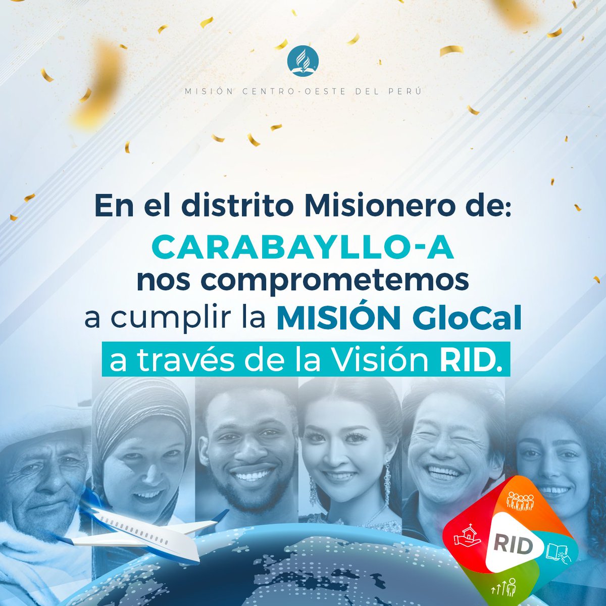 En este nuevo año 2024 el Distrito Misionero de Carabayllo A se compromete con la Visión RID para cumplir con los desafíos de la Misión GloCal. Seremos una iglesia Reavivada, Involucrada y dedicada a hacer Discípulos. #RID #ÉnfasisMisioneros #MisiónGloCal