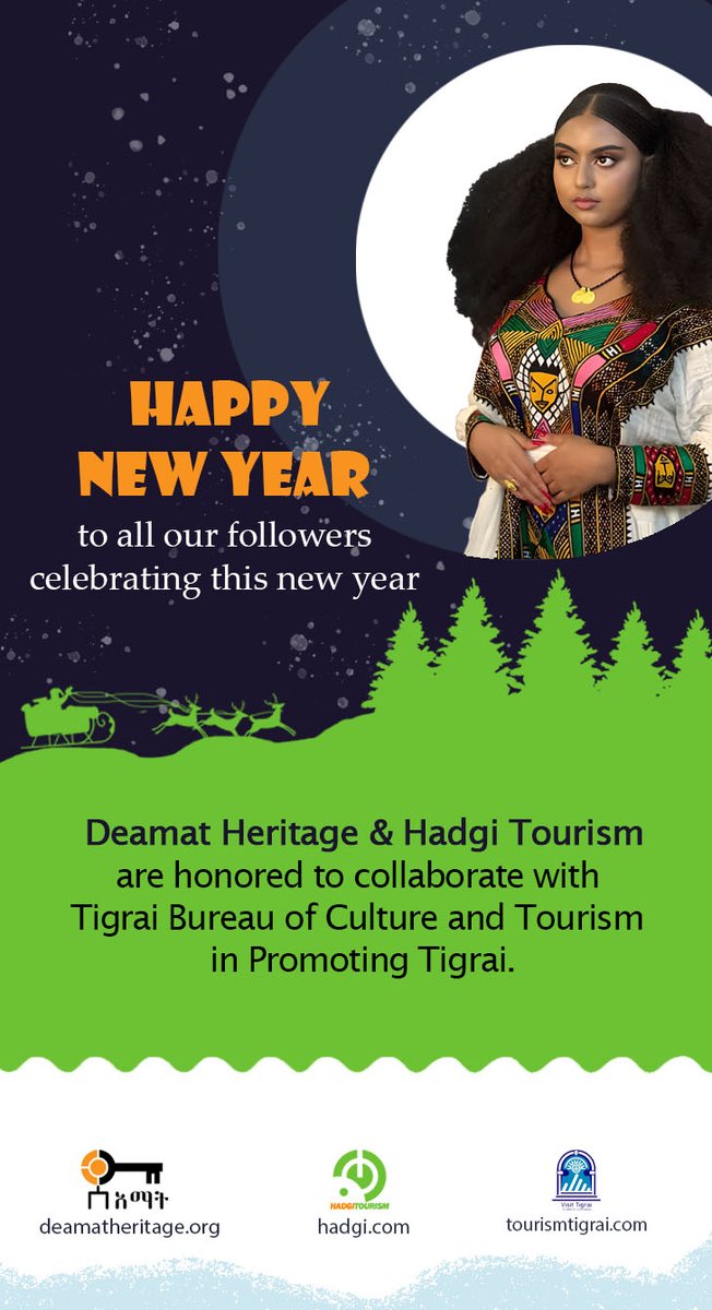 Hadgitourism's tweet photo. 🎉 Happy New Year to our followers! 🌟 May 2024 bring blessings and joy. 🤝 @Hadgi and @DeamatHeritage are honored to partner with the Culture and Tourism Bureau of Tigrai for a brighter future in promoting #Tigrai! 🌍 #NewYear #TigraiTourism #Deamat #Axum #Hadgi. https://t.co/UdSRSh5vR1
