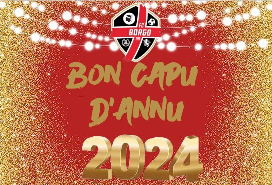 L' ensemble des composantes du club vous souhaite une excellente année 2024. Bon capu d'annu à tutti. A prestu !!!! ❤️🖤