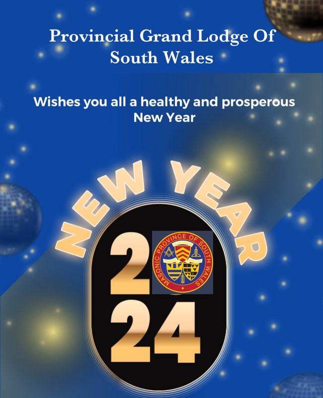 The Right Worshipful Provincial Grand Master, and his joint executive would like to wish all Brethren and Companions a happy, healthy and prosperous New Year.
