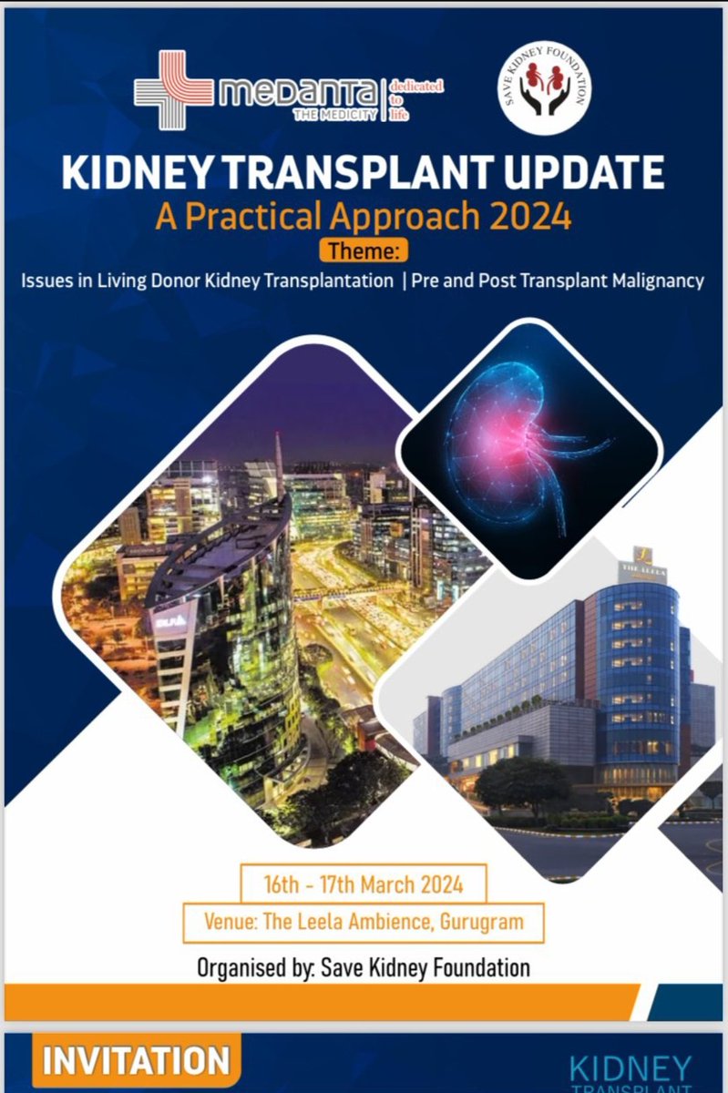 KTUpdate2024's tweet photo. Register for Kidney Transplant Update 2024 at New Delhi (Leela Ambience, Gurugram &amp; Medanta Medicity), 16-17 Mar 2024 #KTUpdate24
@drshyambansal @VinBhargava @manirath @AnandhUrmila @arvindcanchi @BeheraVineet @Jithukurian6 @JasmineNephro @VinBhargava @MayuriTrivedi80 https://t.co/EUAVOSK6wf