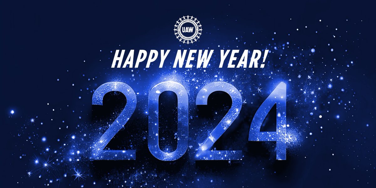 UAW's tweet photo. Happy New Year! Demand more in 2024.
#UAW #SolidaritySeason #1u #StandUpUAW https://t.co/IPGH2w8Vnt