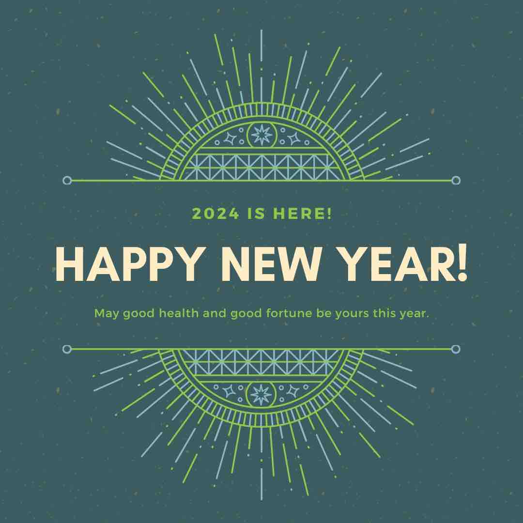Wishing you and yours a new year full of positivity, success, and cherished moments. Welcome to 2024!