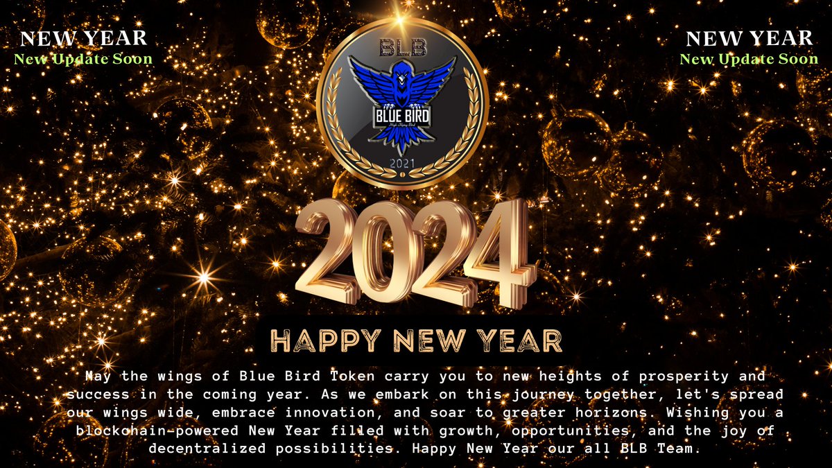 bluebirdblb's tweet photo. 🎉 Happy New Year🐦 May your days be filled with joy, your dreams take flight, and your journey be as bright as the sky. May each day be a new adventure, and may the wings of success carry you to new heights. Here's to a year of tweeting success and soaring happiness!🌟 #BlueBird https://t.co/03DewVWwag
