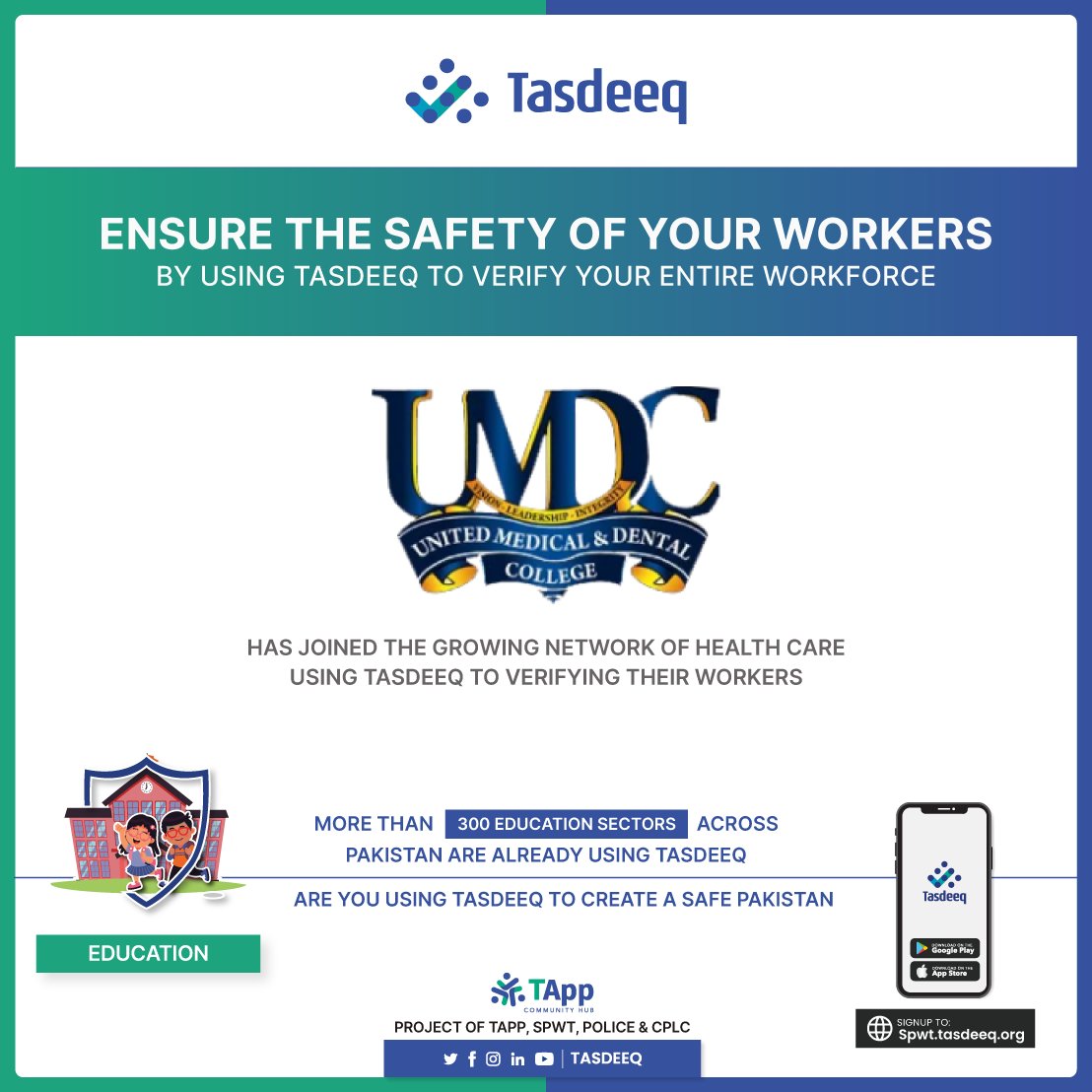 We welcome UNITED MEDICAL AND DENTAL COLLEGE to our growing network of Tasdeeq.

Web signup: spwt.tasdeeq.org
Android: bit.ly/3M0gtiR
iPhone: apple.co/3PQUcqP
Website: tasdeeq.org

#tasdeeq #Pakistan #workersverification #backgroundcheck
