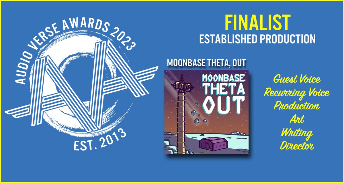 CHECK OUT OUR FINALISTS! <a href="/MoonbaseThetaOu/">Moonbase Theta, Out🌘💖</a> "Moonbase Theta, Out" An emotional sci-fi podcast about the last Moonbase shutting down. VOTE HERE: audioverseawards.net/vote/

#audioverseawards #audiofiction #audiodrama #fictionpodcast