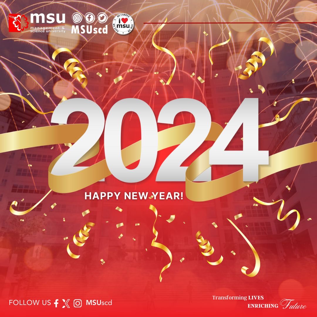 Happy New Year to all #MSUrians! 🎉 May the coming year be a journey of academic excellence, professional growth, and personal development. Cheers to a year of learning, leadership, and lasting memories at MSU!