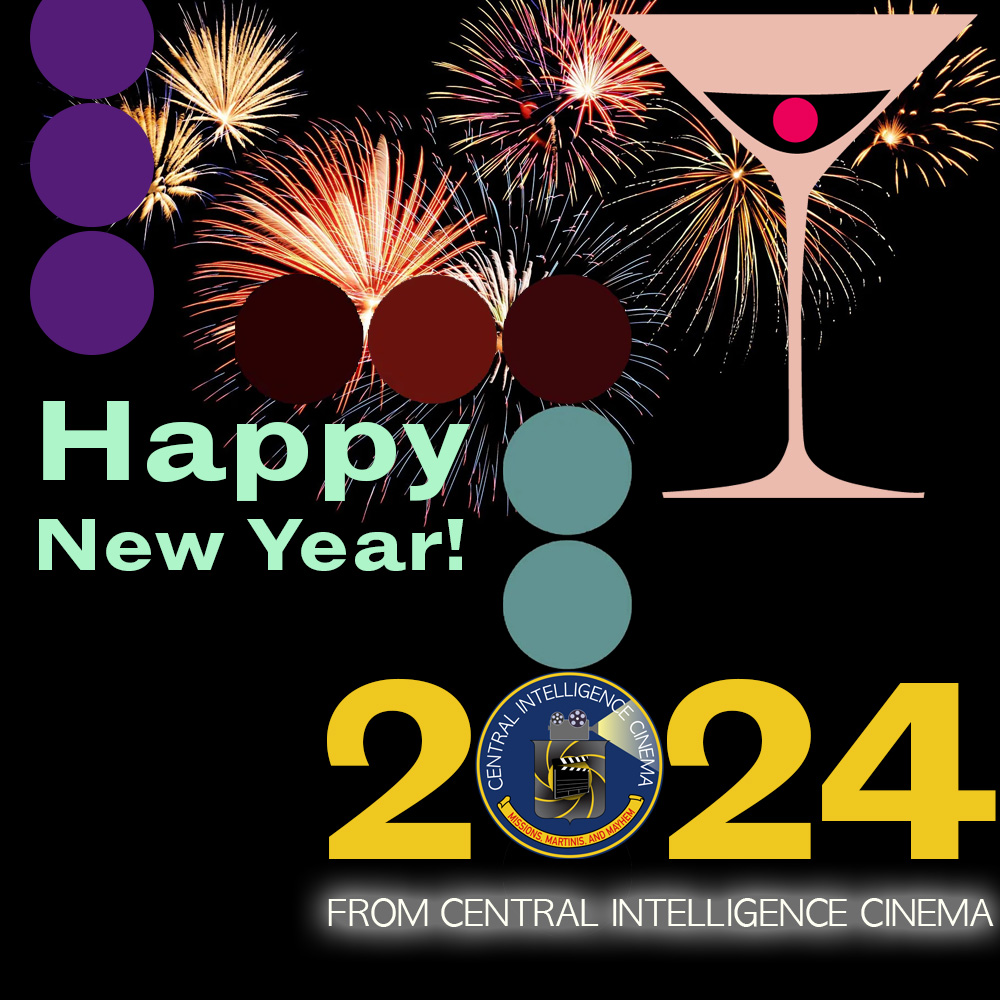 Central Intelligence Cinema would like to wish all our listeners and spy movie fans alike across the world a very Happy, healthy and prosperous New Year! Let's make 2024 a great one!
#HappyNewYear #SpyMovies #SillySpyShit #WooAsFuck #JamesBond #MissionImpossible #JasonBourne