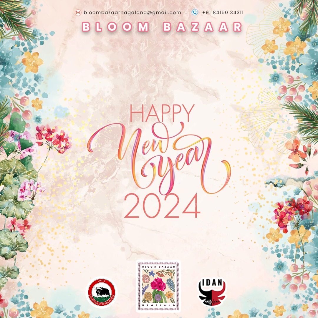 May the New Year bring you exciting opportunities, meaningful connections, and the strength to pursue your dreams. Happy New Year!
 #BloomBazaarNagaland #NewBeginnings #ProsperityAhead