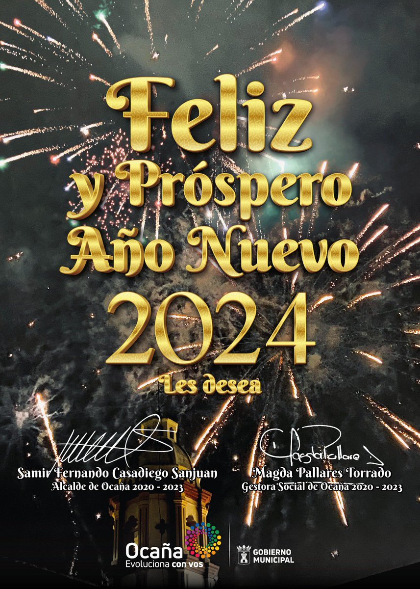 PallaresMagda's tweet photo. ¡Feliz año, Ocaña 🌠! 
El 2024 nos invita a renovar nuestra esperanza, a compartir en familia y a confiar en que será un año lleno de grandes bendiciones. Agradecemos a Dios y a ustedes  estos 4 años que nos permitió llegar a sus vidas. Dios les bendiga siempre. 🎉 https://t.co/LGS4TXdS51