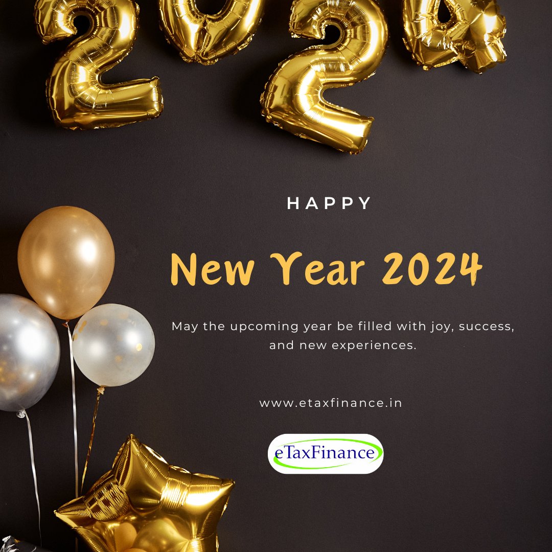 eTaxFinance's tweet photo. New Year 2024 #HappyNewYear #Welcome2024 #नव_वर्ष_2024 https://t.co/VhxU4AQZiH