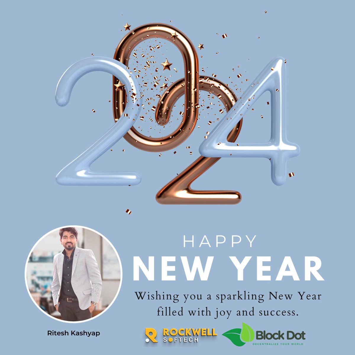 blockdotads's tweet photo. 🎉 Happy New Year from BlockDot! 
🌟 Wishing you a fantastic 2024 filled with joy, success, and amazing moments!
 🥳🥂 Let's rock the year ahead! 🚀 
#HappyNewYear #CheersTo2024 #RockwellSoftech #BlockDot 🎆 https://t.co/078LlXy8fm