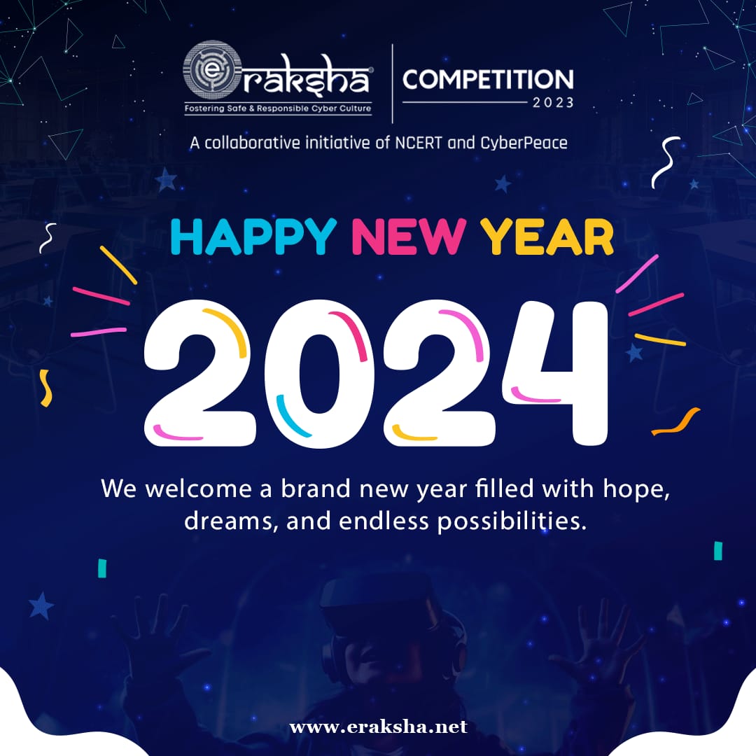 Welcoming the New Year with open hearts and a commitment to a safer cyberspace.🥳 As we embark on this fresh journey, let's pledge to make cyberspace a place of kindness, empathy, and digital responsibility. 💻🛡️

#CyberPeace☮️ #eRaksha #HappyNewYear #DigitalResponsibility