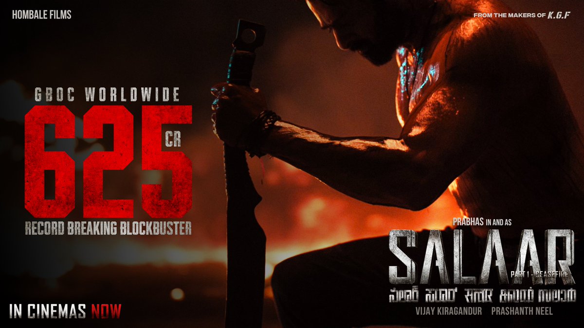 SalaarTheSaga's tweet photo. 𝑲𝒉𝒂𝒏𝒔𝒂𝒂𝒓… 𝑰’𝒎 𝑺𝒐𝒓𝒓𝒚!

Unstoppable #SalaarCeaseFire has crossed a massive ₹ 𝟔𝟐𝟓 𝐂𝐑𝐎𝐑𝐄𝐒 𝐆𝐁𝐎𝐂 (worldwide) 💥

#SalaarBoxOfficeStorm #RecordBreakingSalaar #SalaarRulingBoxOffice 

#Salaar #Prabhas #PrashanthNeel @PrithviOfficial @shrutihaasan @VKiragandur @hombalefilms @IamJagguBhai @sriyareddy @bhuvangowda84 @RaviBasrur @vchalapathi_art @anbariv @SalaarTheSaga