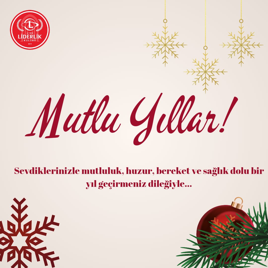 Liderlik Kulübü olarak yeni yılınızı kutlar; sağlıklı, huzurlu ve birlikte nice güzel etkinliklere imza atacağımız bir yıl dileriz. Mutlu yıllar!