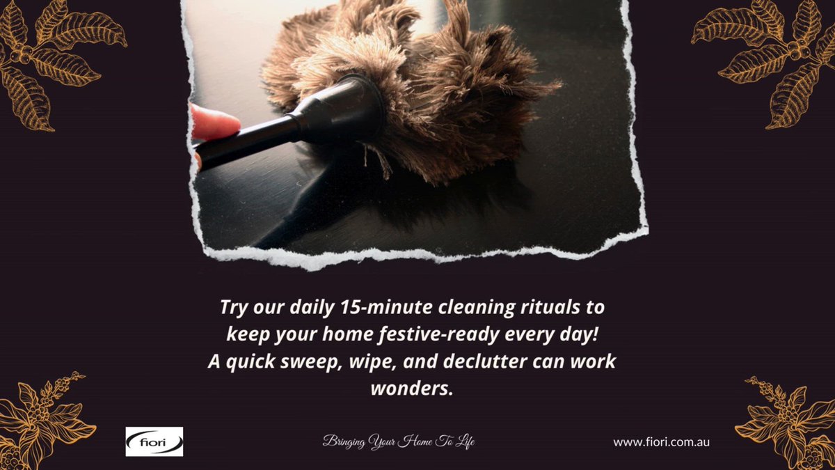 Fiori_aus's tweet image. ⏰ Short on time? Try our daily 15-minute cleaning rituals to keep your home festive-ready every day! A quick sweep, wipe, and declutter can work wonders. 
#QuickCleaningTips #FestiveSeason