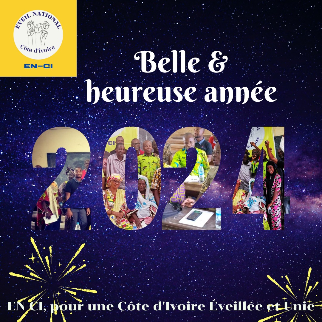 EveilNationa_CI's tweet photo. Chers membres et sympathisants de L'ÉVEIL NATIONAL-CI ( *EN-CI* ),
En cette nouvelle année, nous tournons la page avec détermination et espoir, prêts à embrasser les opportunités que 2024 nous offre..... https://t.co/IoJH2sPKhr https://t.co/YtQtOI4xJH