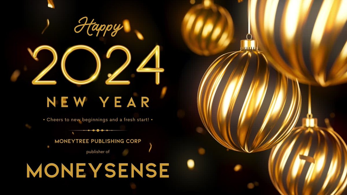 MoneySensePH's tweet photo. Happy New Year from MoneyTree Publishing Corp!

As the clock strikes midnight and we step into a brand new year, all of us here at MoneyTree Publishing Corp want to extend our heartiest New Year wishes to you, our cherished readers. #2024 #Greetings

https://t.co/mat5L0lWdY https://t.co/8PmJwITECb