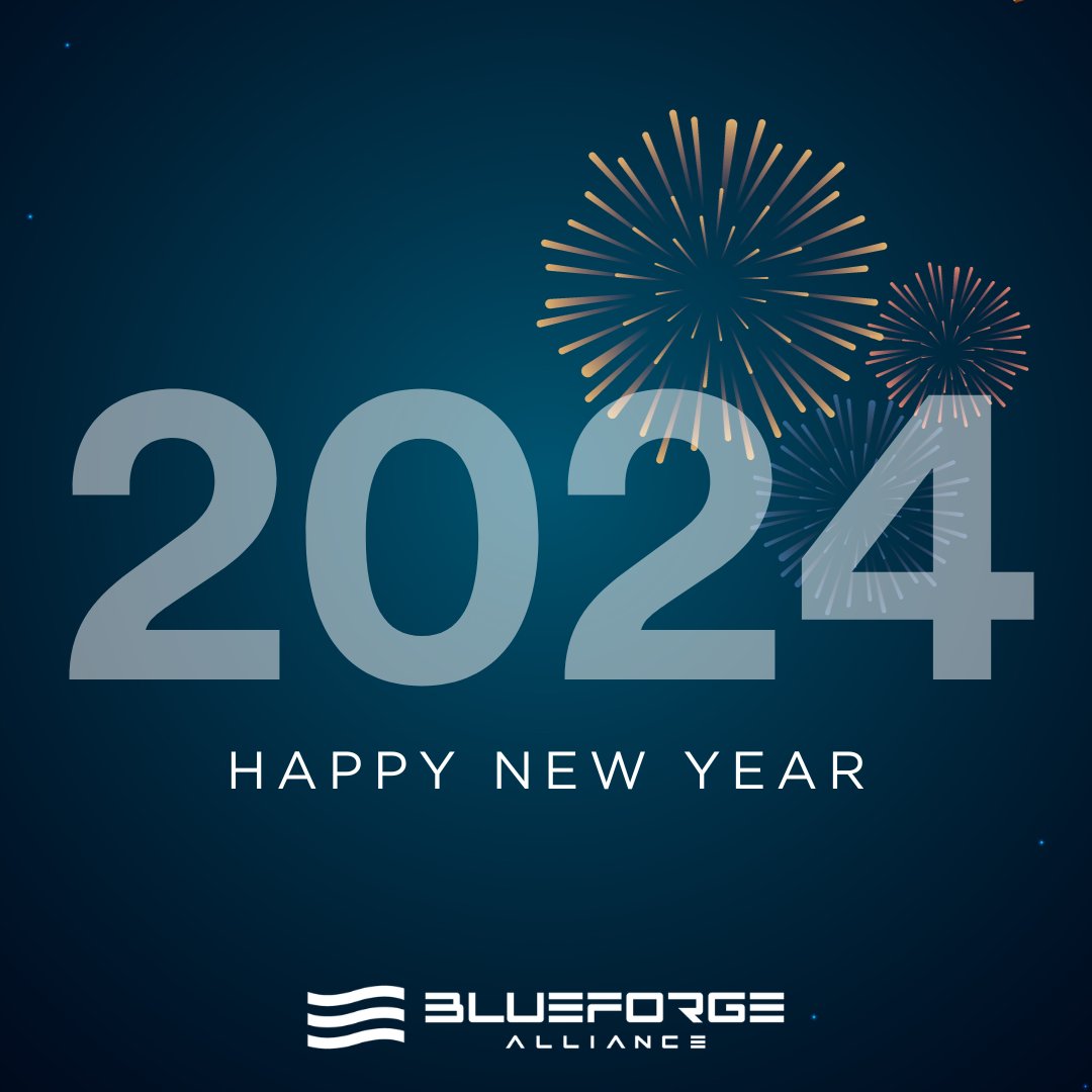 This year has been unbelievable for our team at BlueForge Alliance, and we are truly humbled by the support of our community and our nation. May 2024 bring us all success and prosperity as we forge ahead with excellence. Happy New Year!