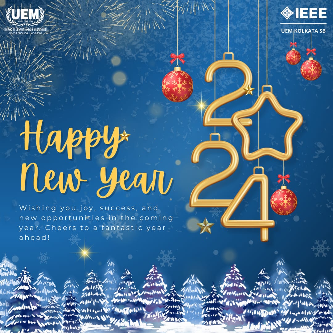 ieeesb_uemk's tweet image. IEEE Student Branch UEM Kolkata wishes everyone a very Happy New Year 2024.